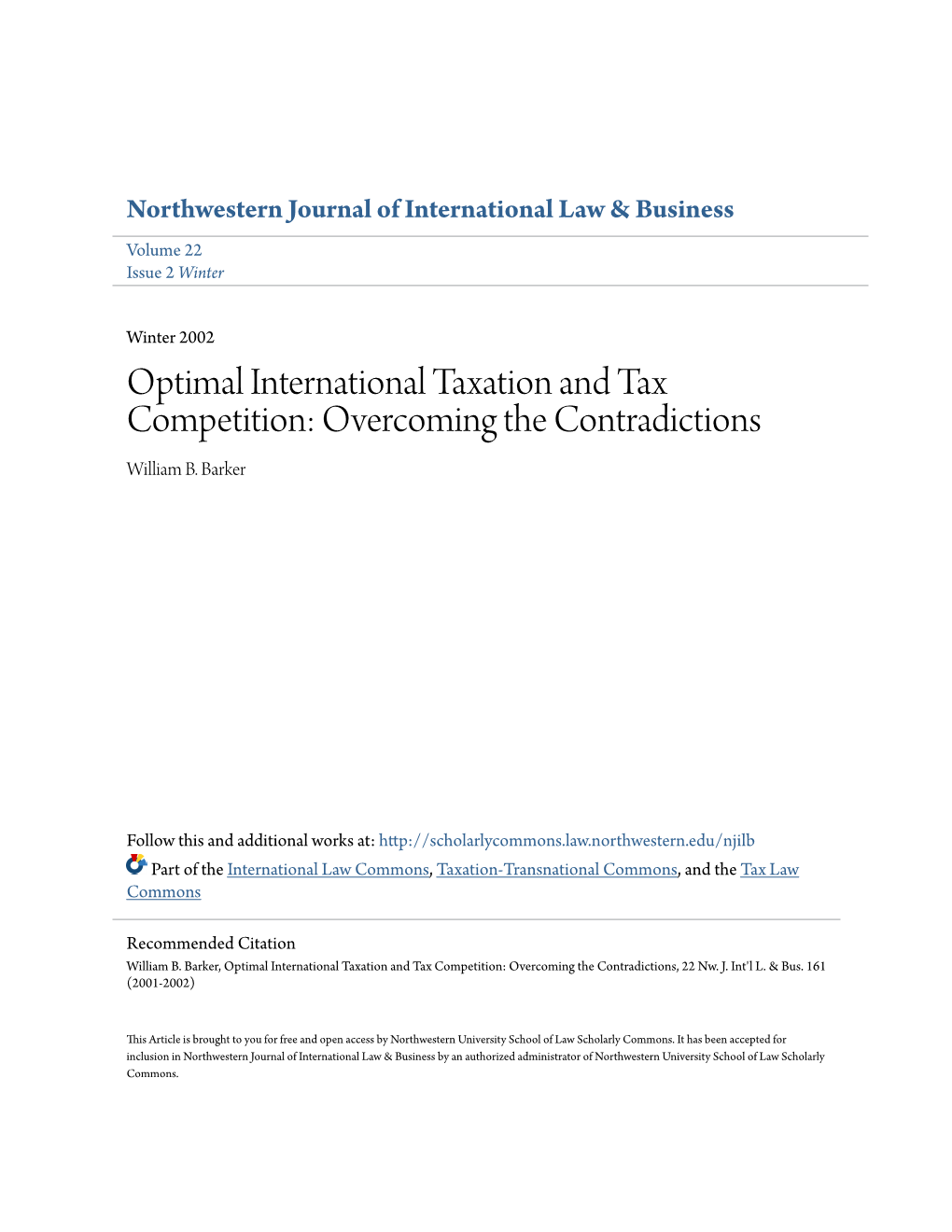 Optimal International Taxation and Tax Competition: Overcoming the Contradictions William B