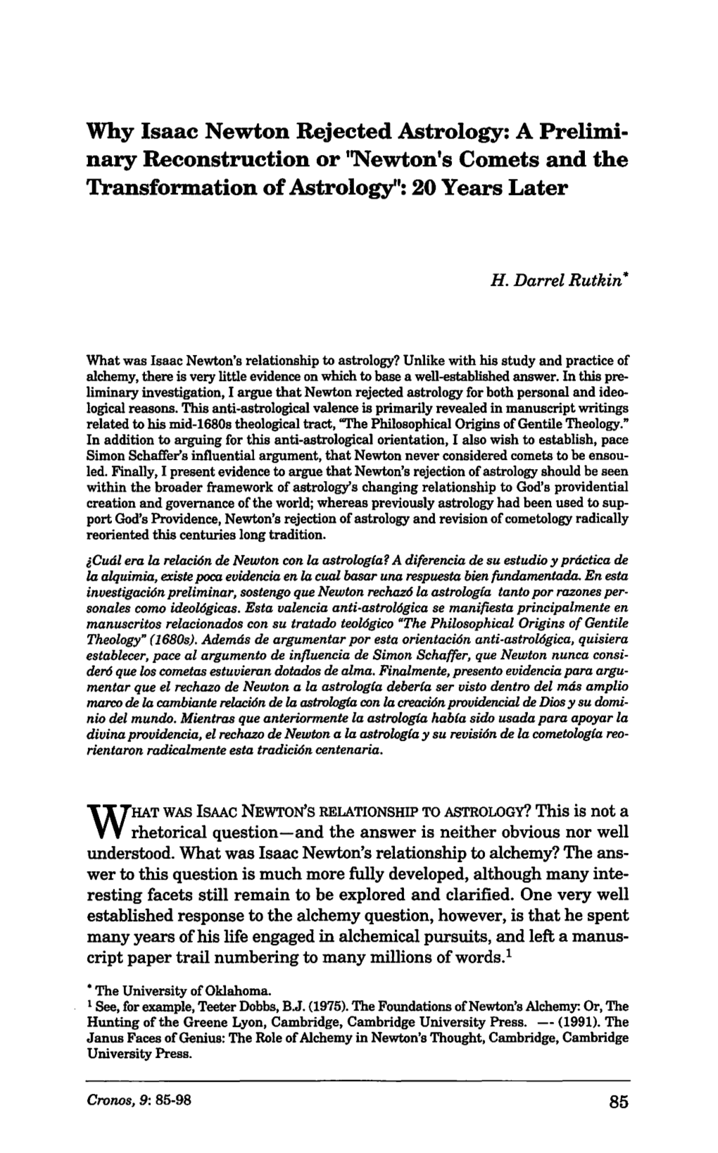 Why Isaac Newton Rejected Astrology: a Prelimi­ Nary Reconstruction Or 