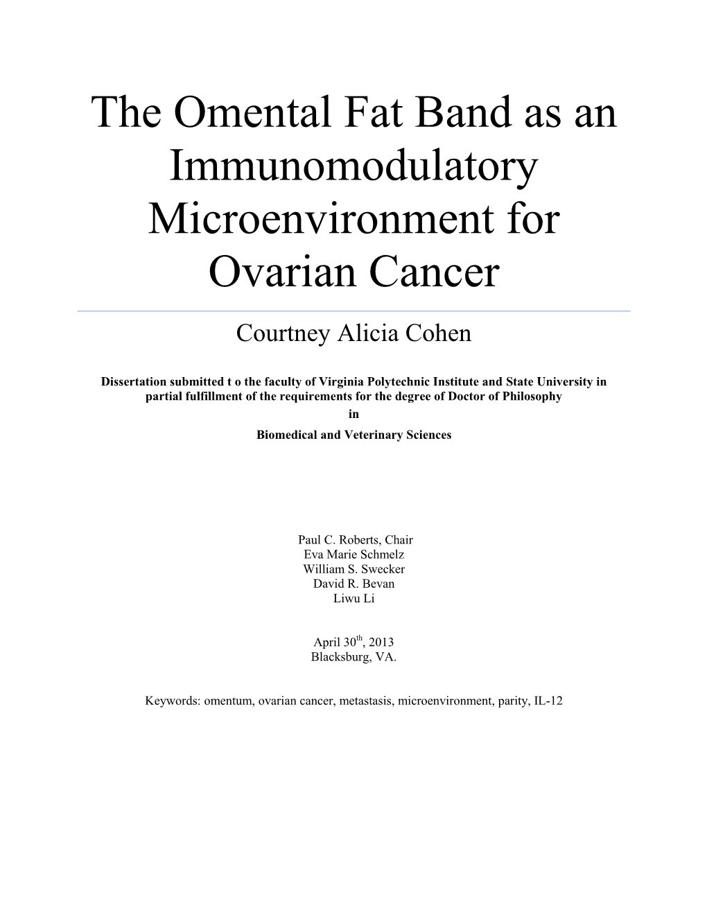 The Omental Fat Band As an Immunomodulatory Microenvironment For