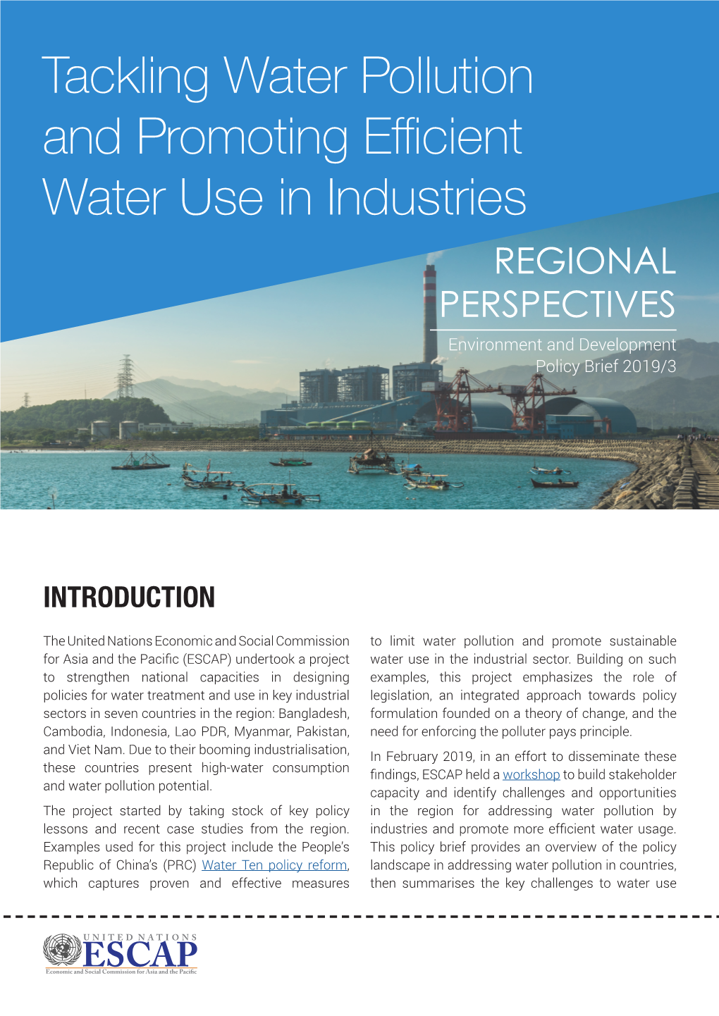 Tackling Water Pollution and Promoting Efficient Water Use in Industries REGIONAL PERSPECTIVES Environment and Development Policy Brief 2019/3