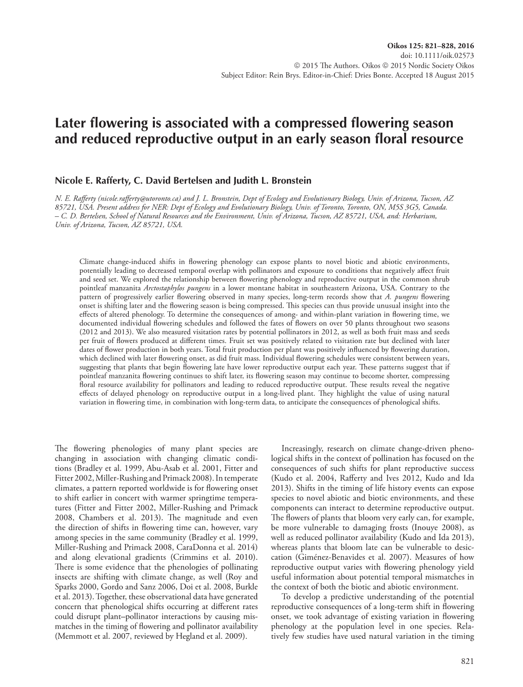 Later Flowering Is Associated with a Compressed Flowering Season and Reduced Reproductive Output in an Early Season Floral Resource