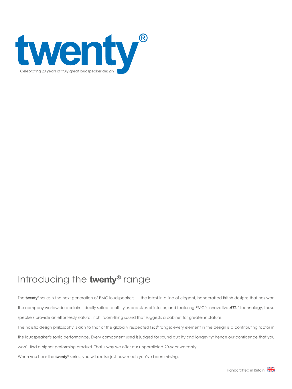 Introducing the Twenty® Range