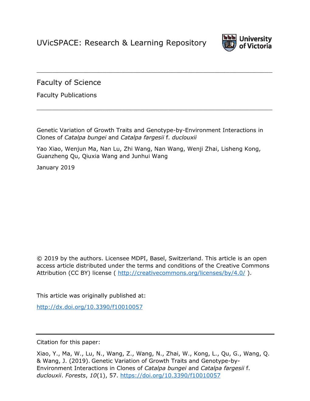 Genetic Variation of Growth Traits and Genotype-By-Environment Interactions in Clones of Catalpa Bungei and Catalpa Fargesii F