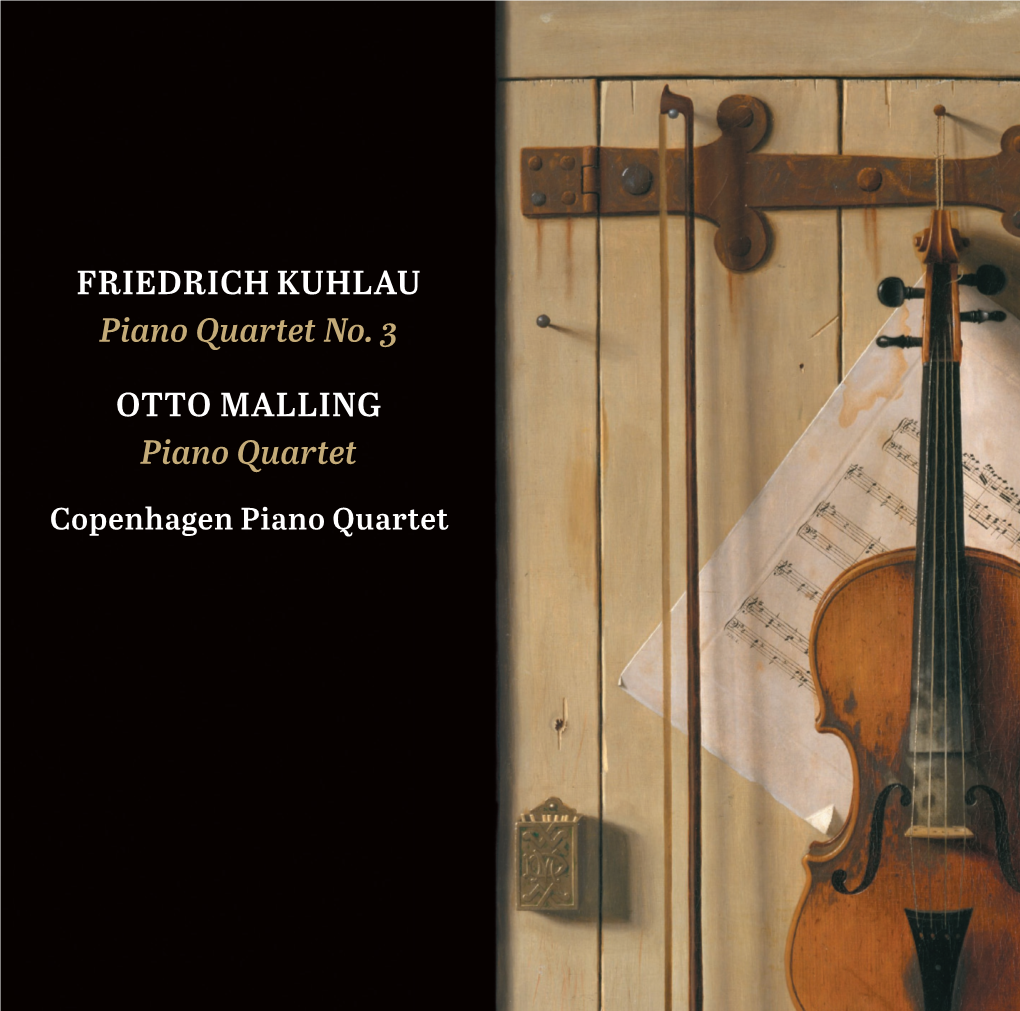 Friedrich Kuhlau Piano Quartet No. 3 Otto Malling Piano Quartet