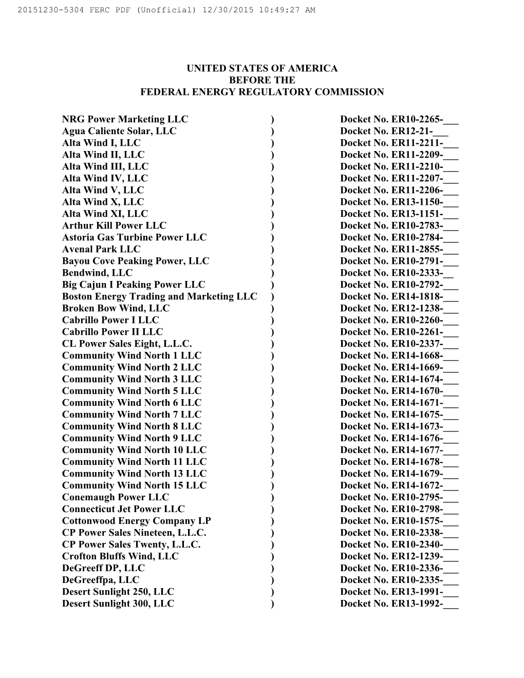 UNITED STATES of AMERICA BEFORE the FEDERAL ENERGY REGULATORY COMMISSION NRG Power Marketing LLC ) Docket No. ER10-2265