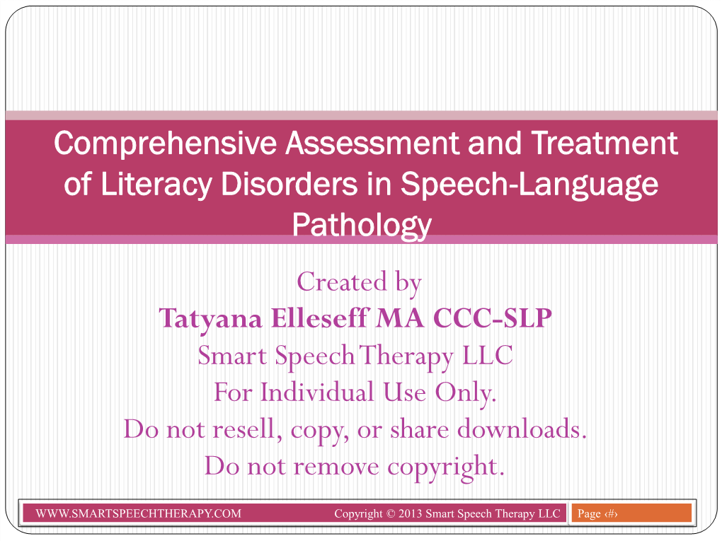 Comprehensive Assessment and Treatment of Literacy Disorders In