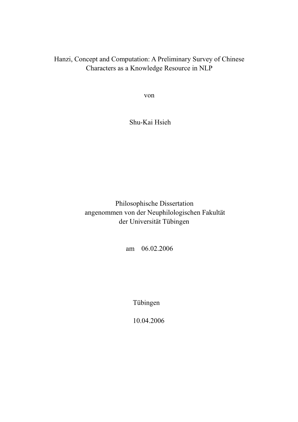 Hanzi, Concept and Computation: a Preliminary Survey of Chinese Characters As a Knowledge Resource in NLP