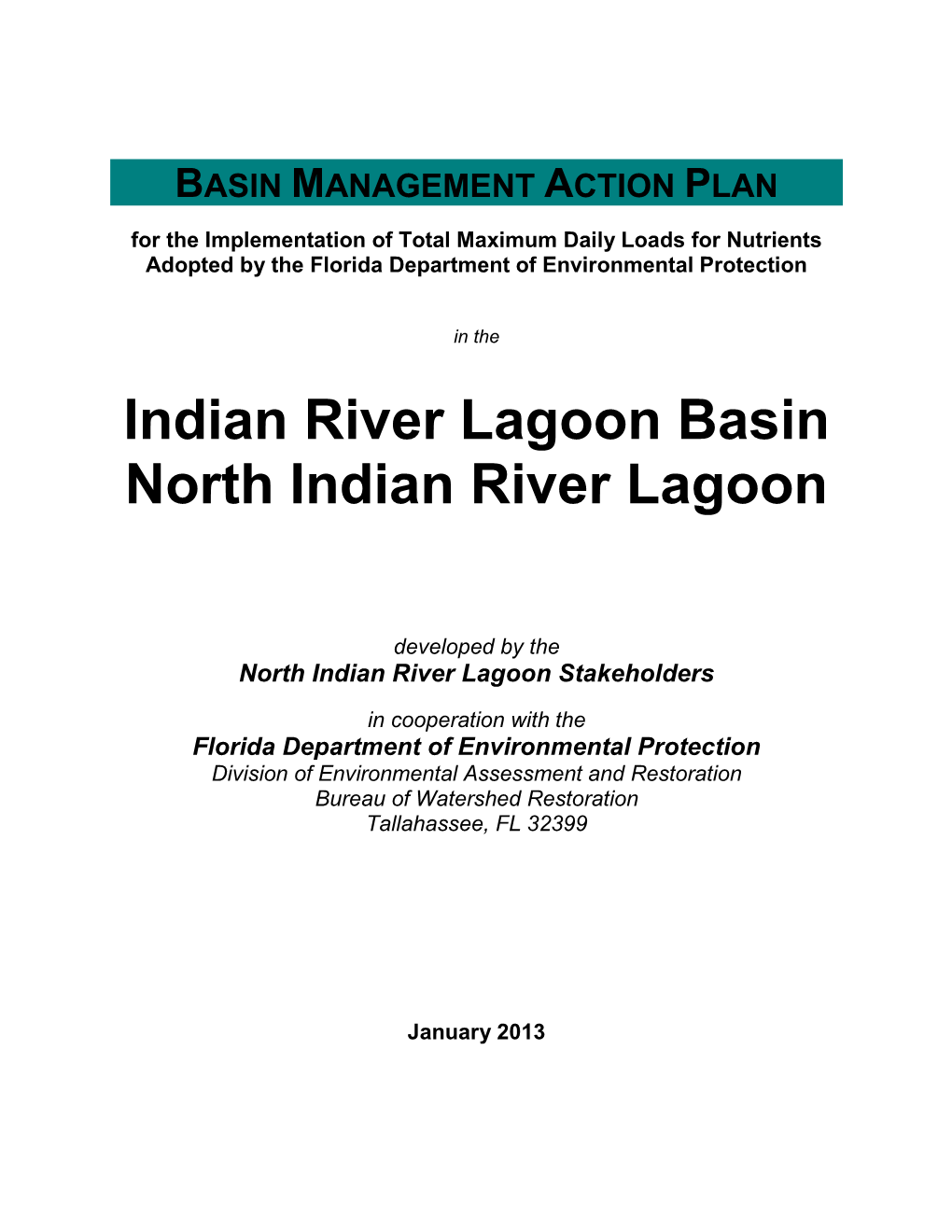 North Indian River Lagoon BMAP Was Completed in September 2012; And