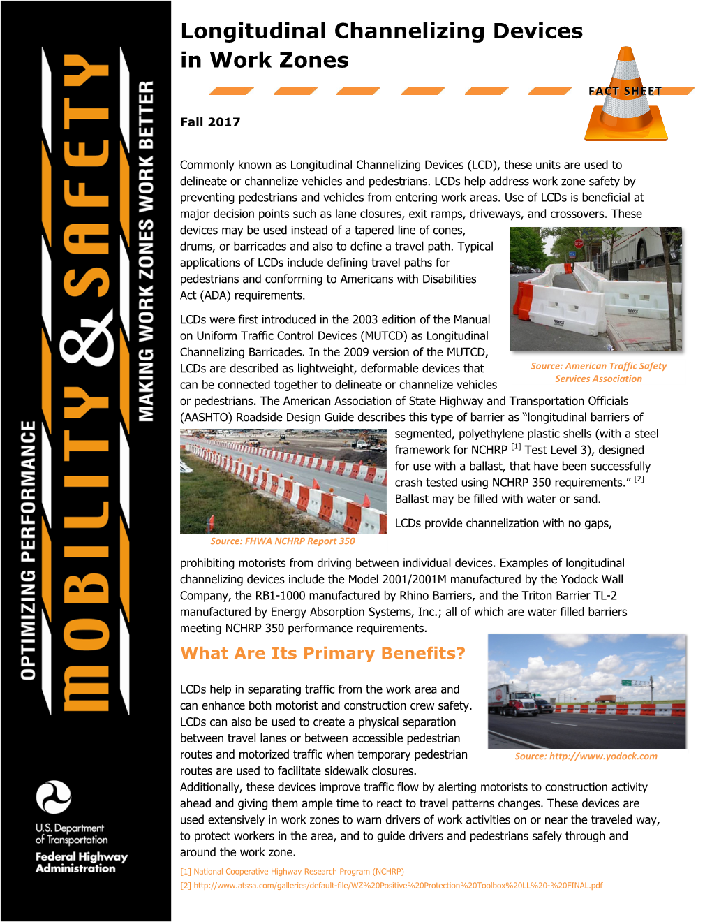 Longitudinal Channelizing Devices in Work Zones FACT SHEET