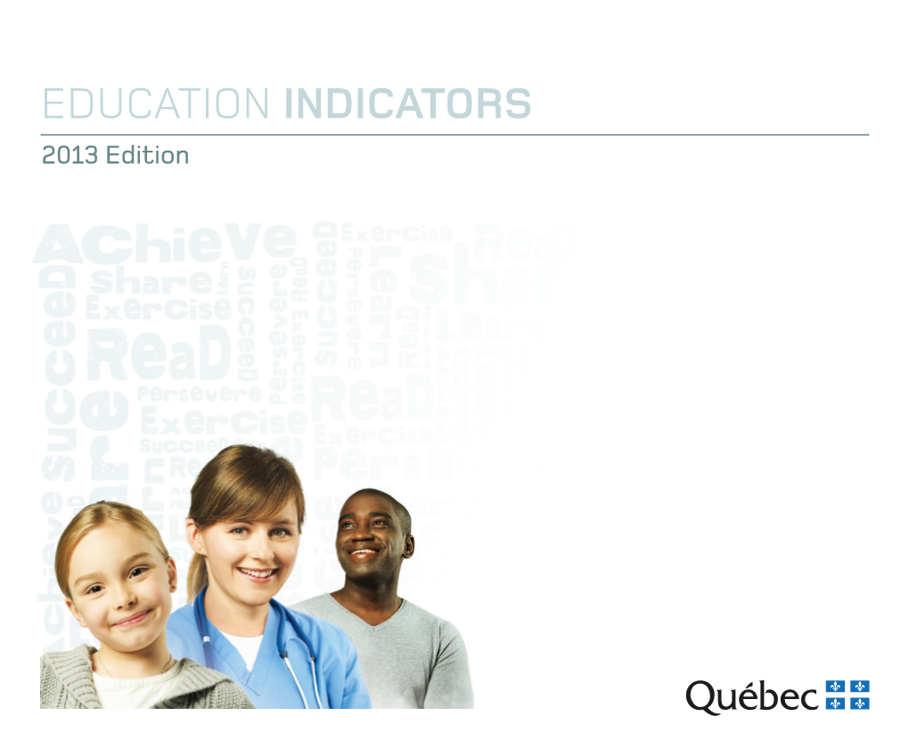 EDUCATION INDICATORS 2013 Edition