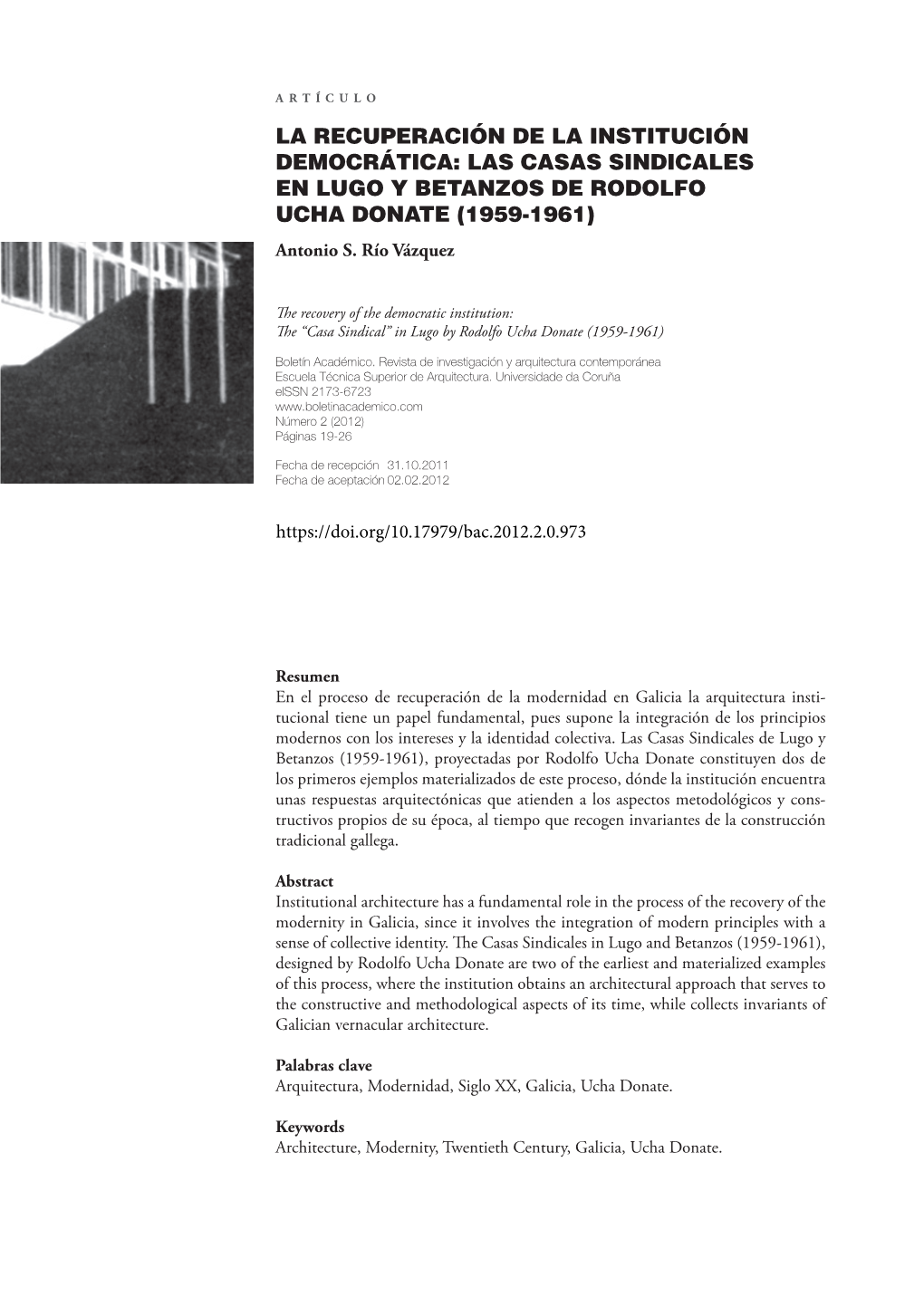 Las Casas Sindicales En Lugo Y Betanzos De Rodolfo Ucha Donate (1959-1961)