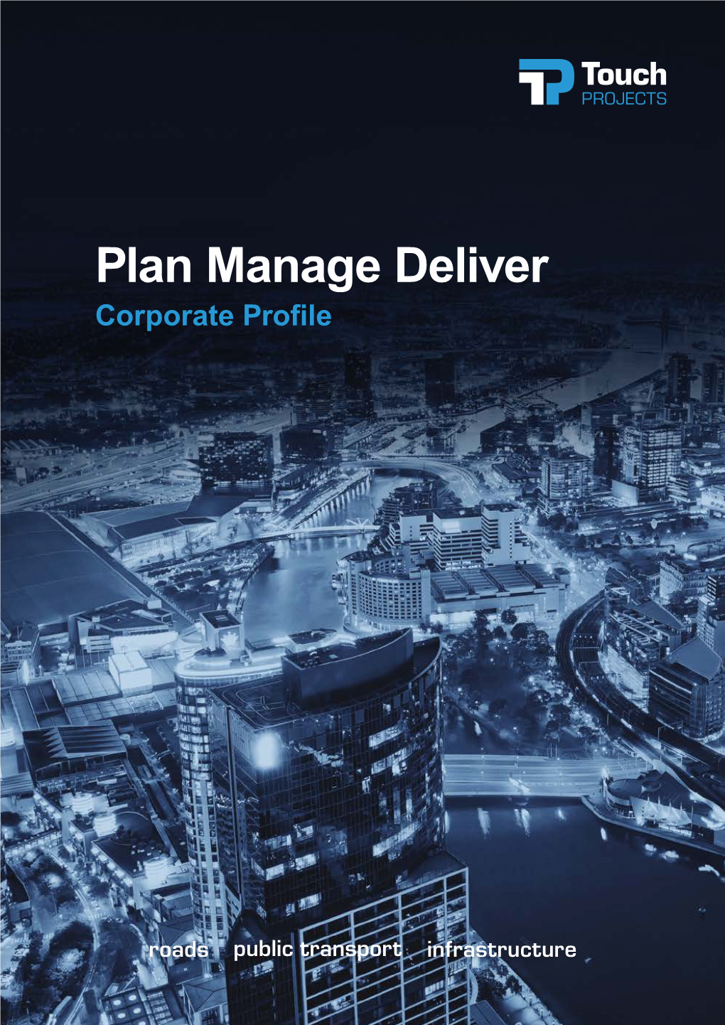Plan Manage Deliver Corporate Profile Contents