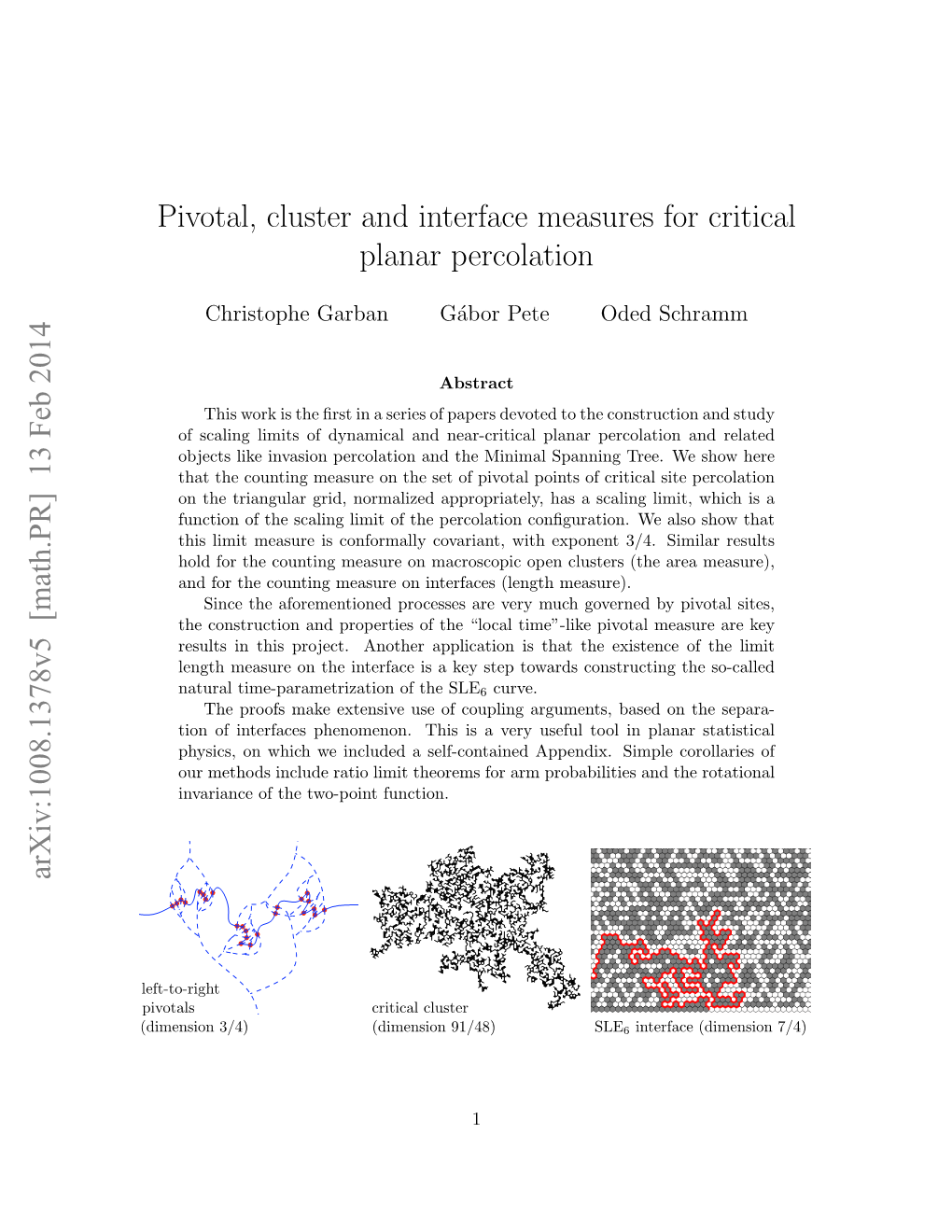 Pivotal, Cluster and Interface Measures for Critical Planar Percolation