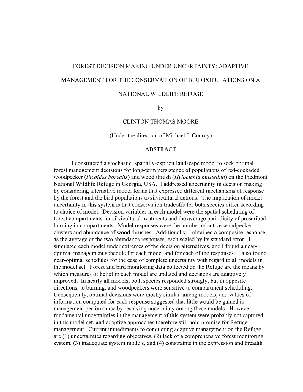 Forest Decision Making Under Uncertainty: Adaptive