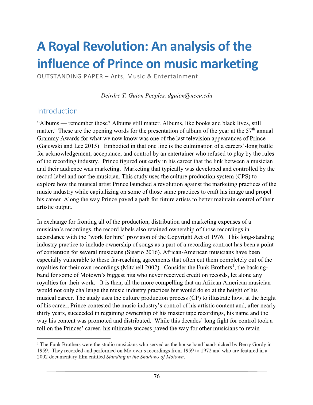 An Analysis of the Influence of Prince on Music Marketing OUTSTANDING PAPER – Arts, Music & Entertainment