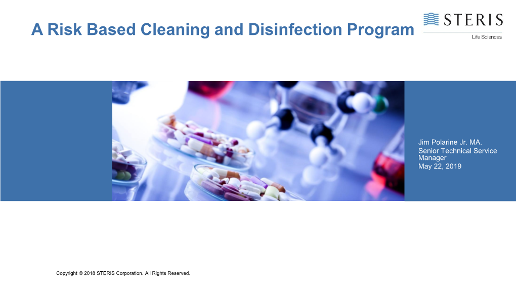 A Risk Based Cleaning and Disinfection Program