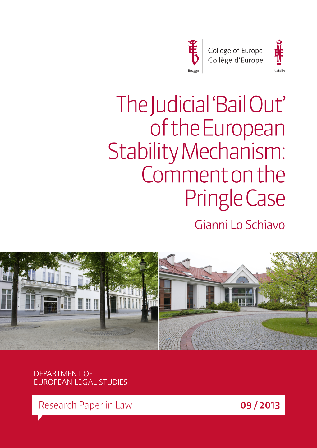 Of the European Stability Mechanism: Comment on the Pringle Case Gianni Lo Schiavo