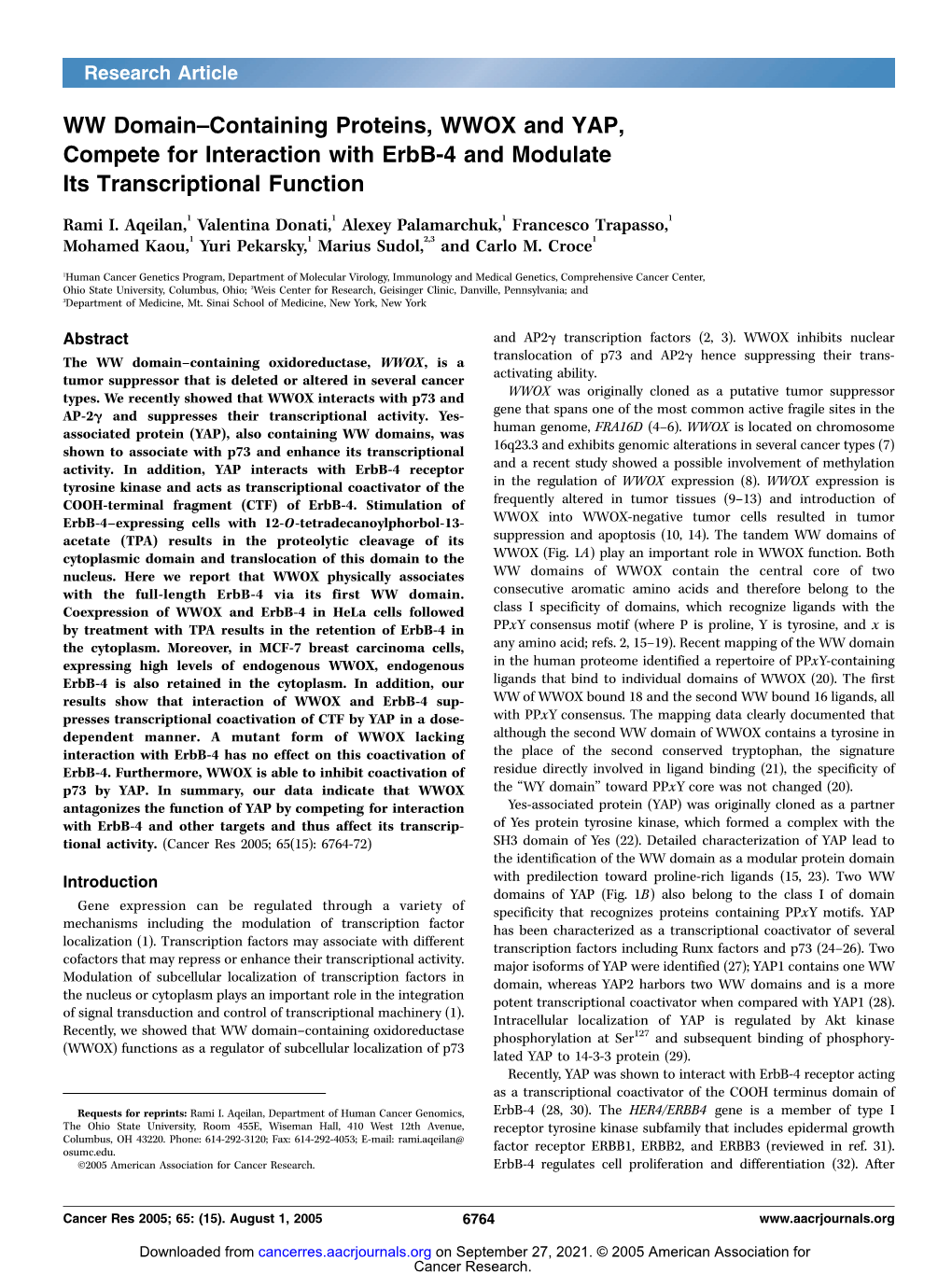 WW Domain–Containing Proteins, WWOX and YAP, Compete for Interaction with Erbb-4 and Modulate Its Transcriptional Function