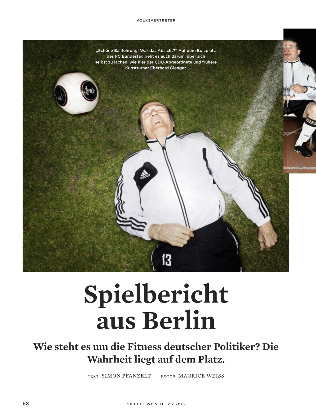 Spielbericht Aus Berlin Wie Steht Es Um Die Fitness Deutscher Politiker? Die Wahrheit Liegt Auf Dem Platz