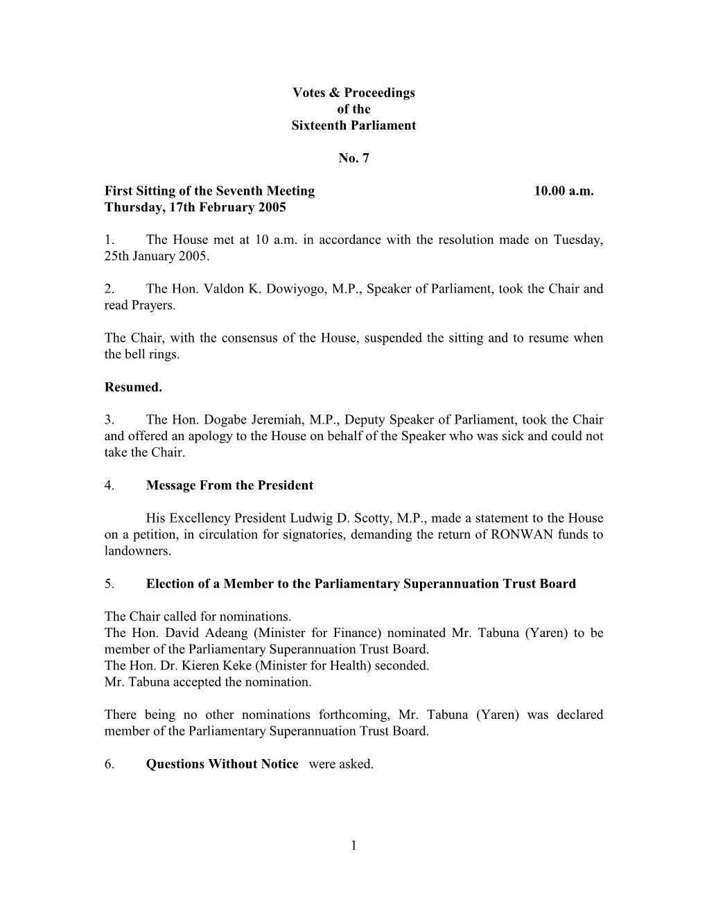 1 Votes & Proceedings of the Sixteenth Parliament No. 7 First Sitting