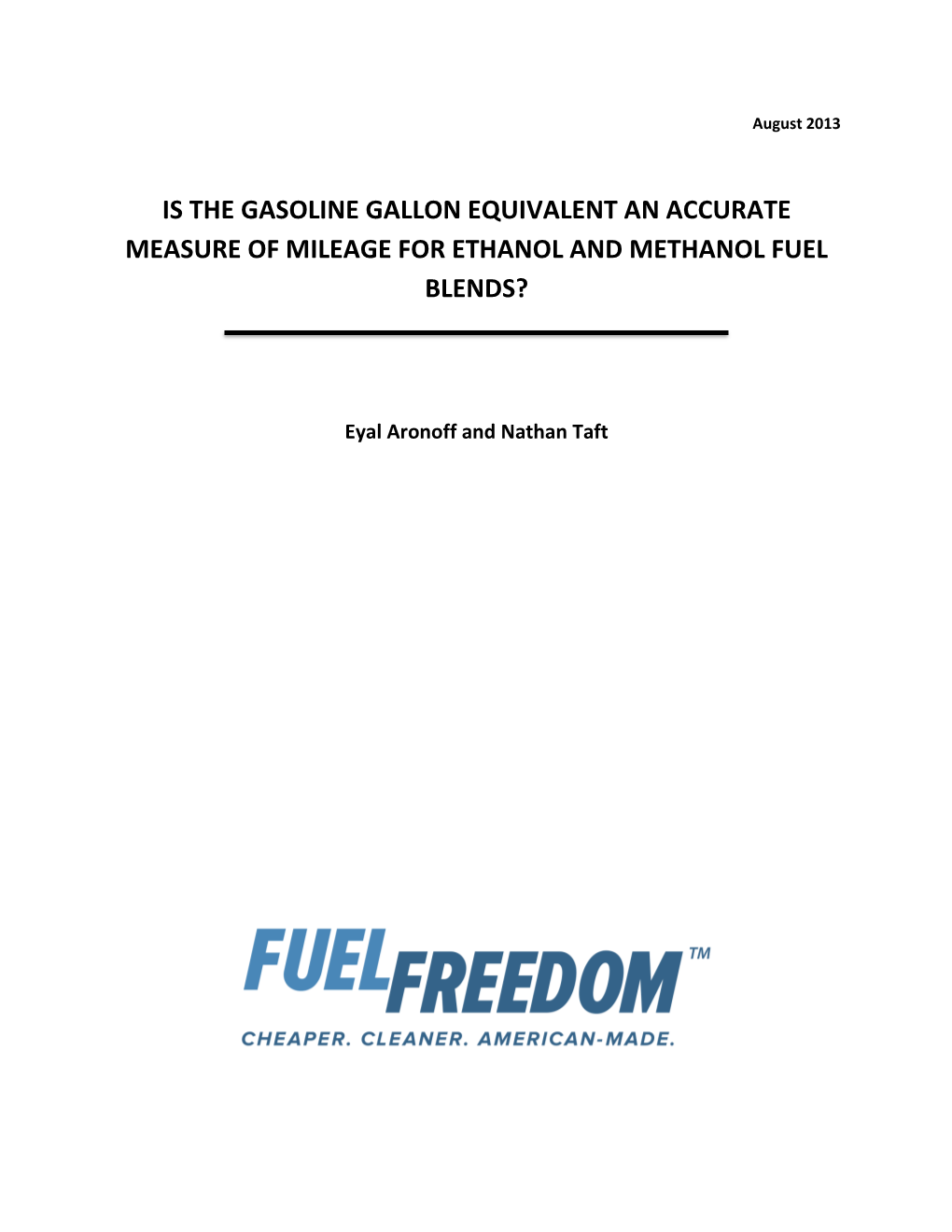 Is the Gasoline Gallon Equivalent an Accurate Measure of Mileage for Ethanol and Methanol Fuel Blends?