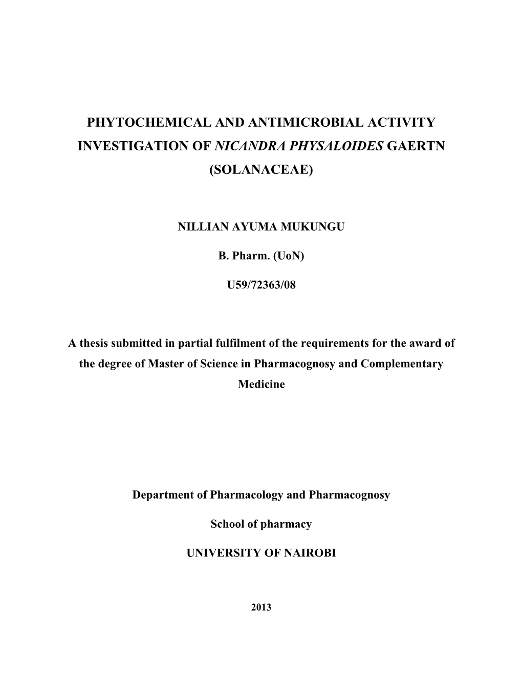 Phytochemical and Antimicrobial Activity Investigation of Nicandra Physaloides Gaertn (Solanaceae)