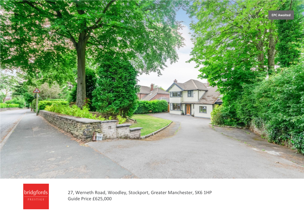 27, Werneth Road, Woodley, Stockport, Greater Manchester, SK6 1HP Guide Price £625,000