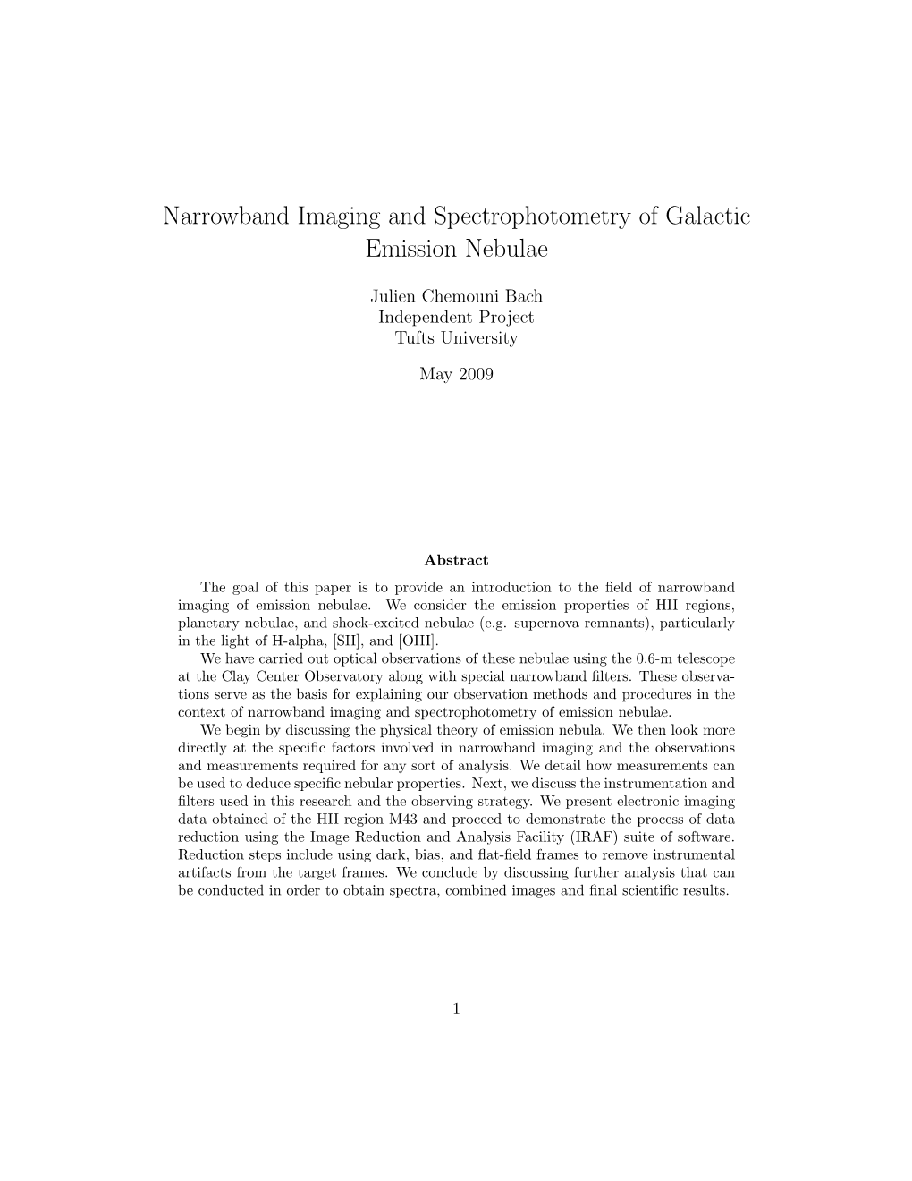 Narrowband Imaging and Spectrophotometry of Galactic Emission Nebulae