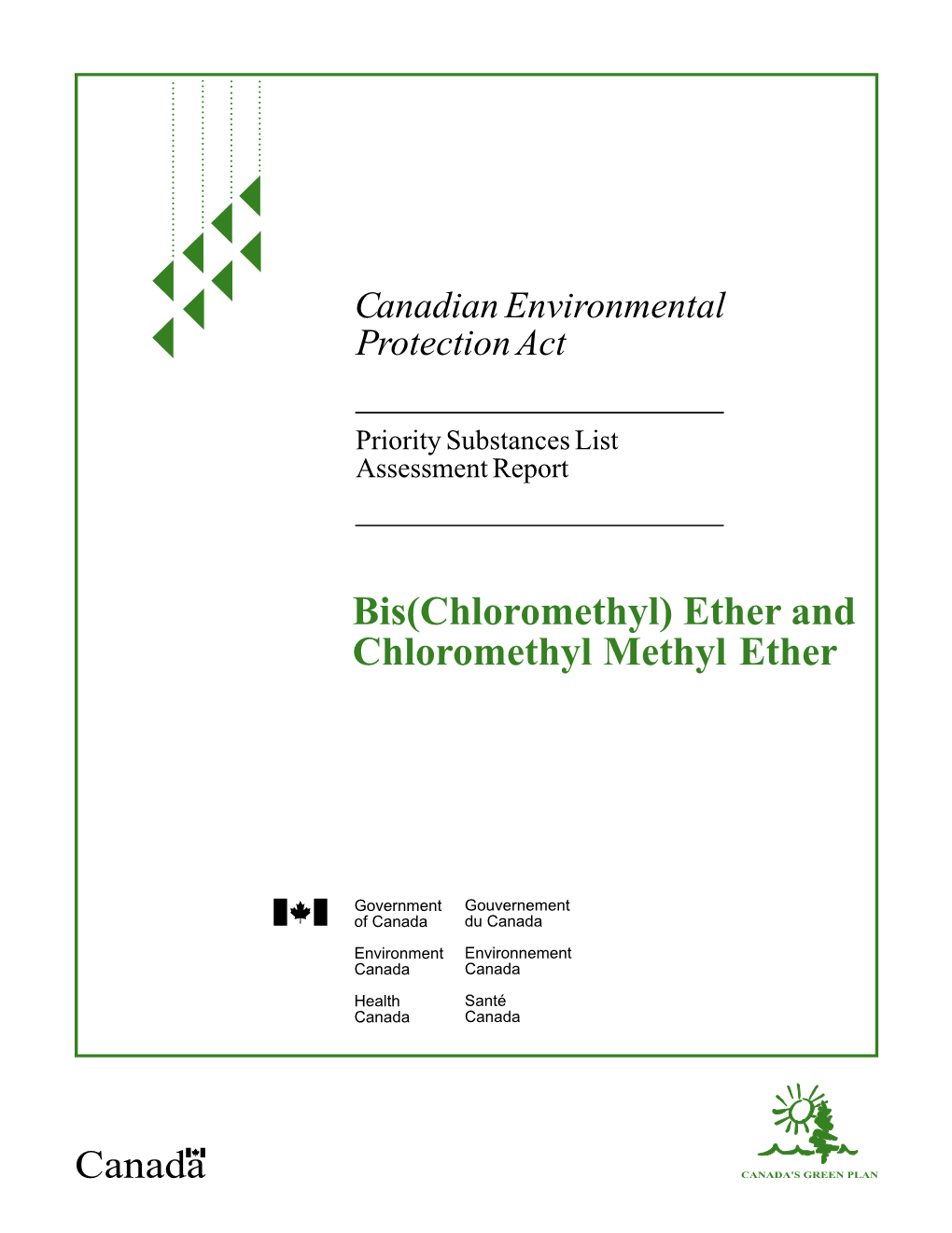 Bis(Chloromethyl) Ether and Chloromethyl Methyl Ether Canada