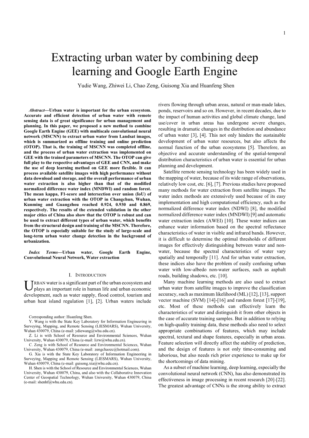 Extracting Urban Water by Combining Deep Learning and Google Earth Engine Yudie Wang, Zhiwei Li, Chao Zeng, Guisong Xia and Huanfeng Shen