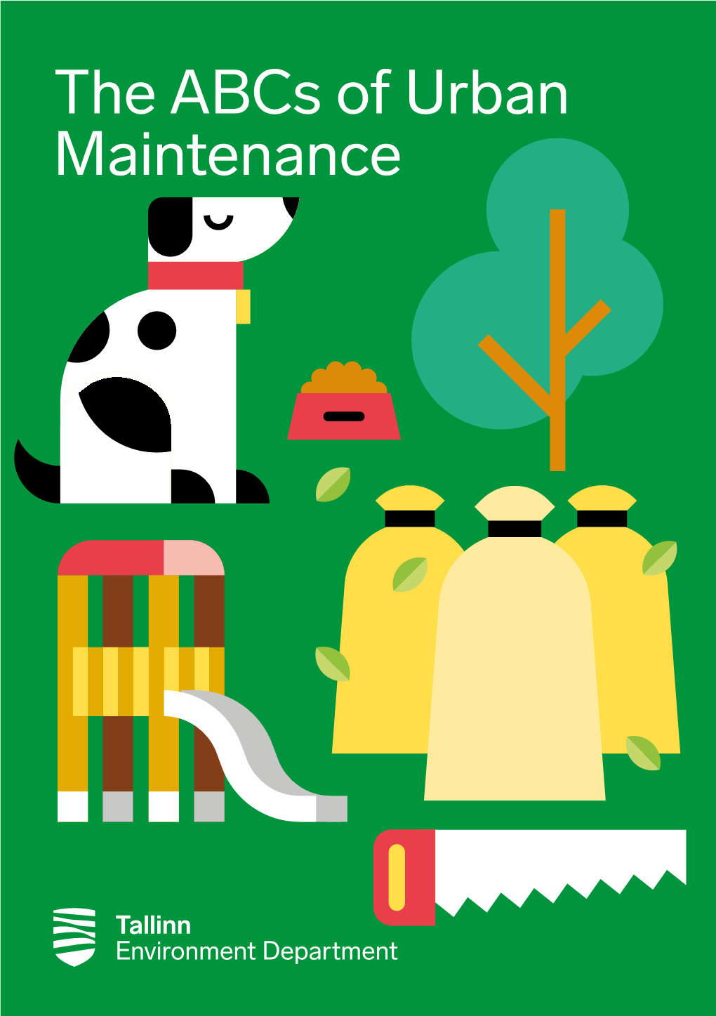 The Abcs of Urban Maintenance the Abcs of Urban Maintenance