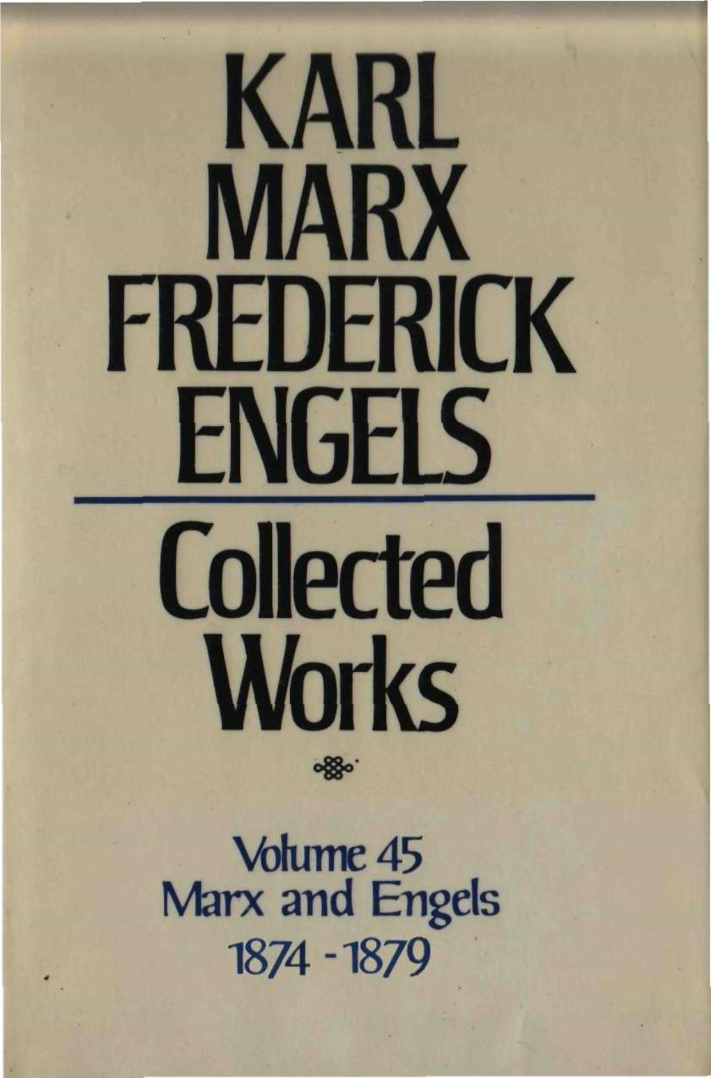 KARL MARX FREDERICK ENGELS Collected Vforks