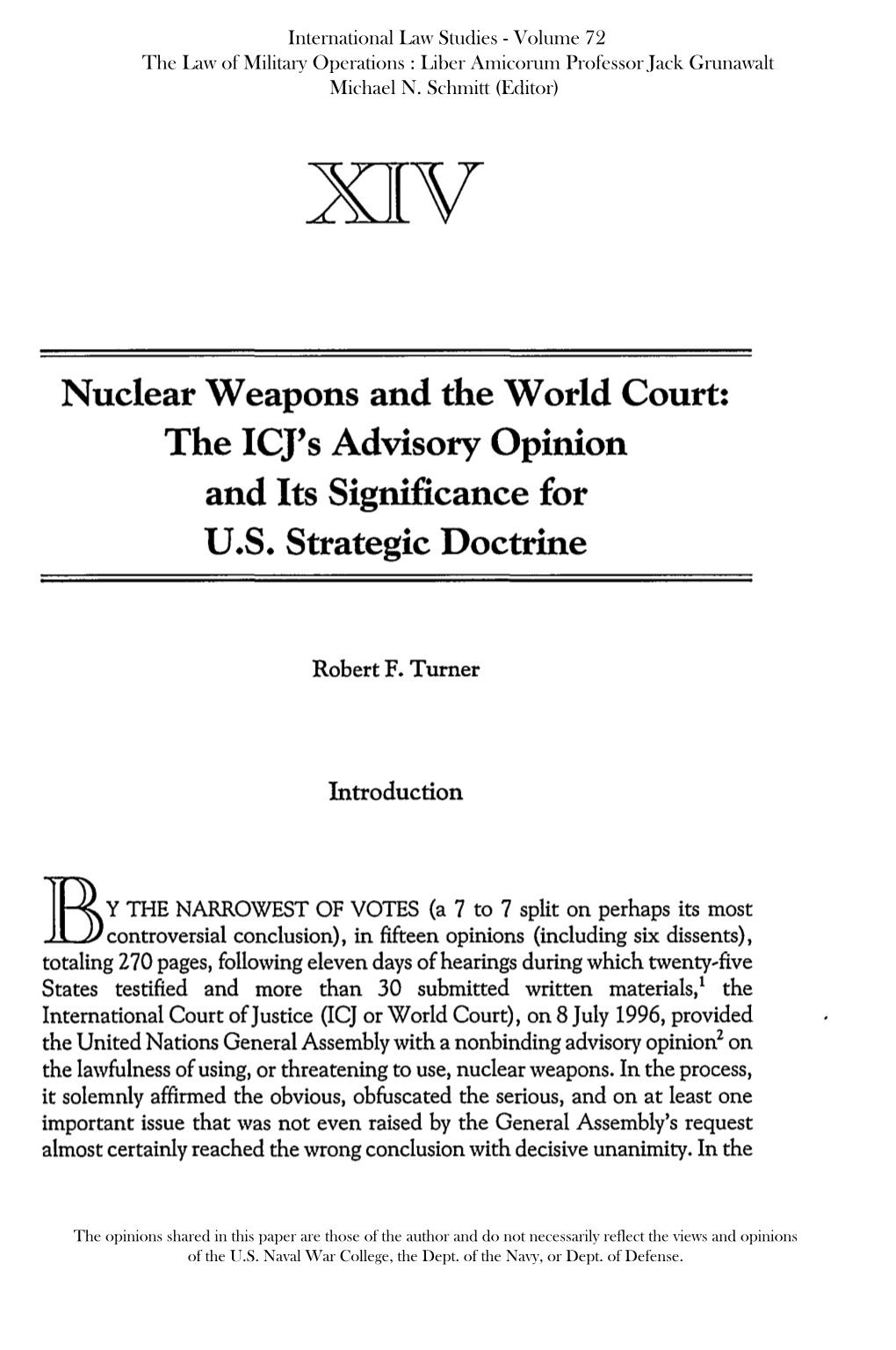 Nuclear Weapons and the World Court: the ICJ's Advisory Opinion and Its Significance for U.S