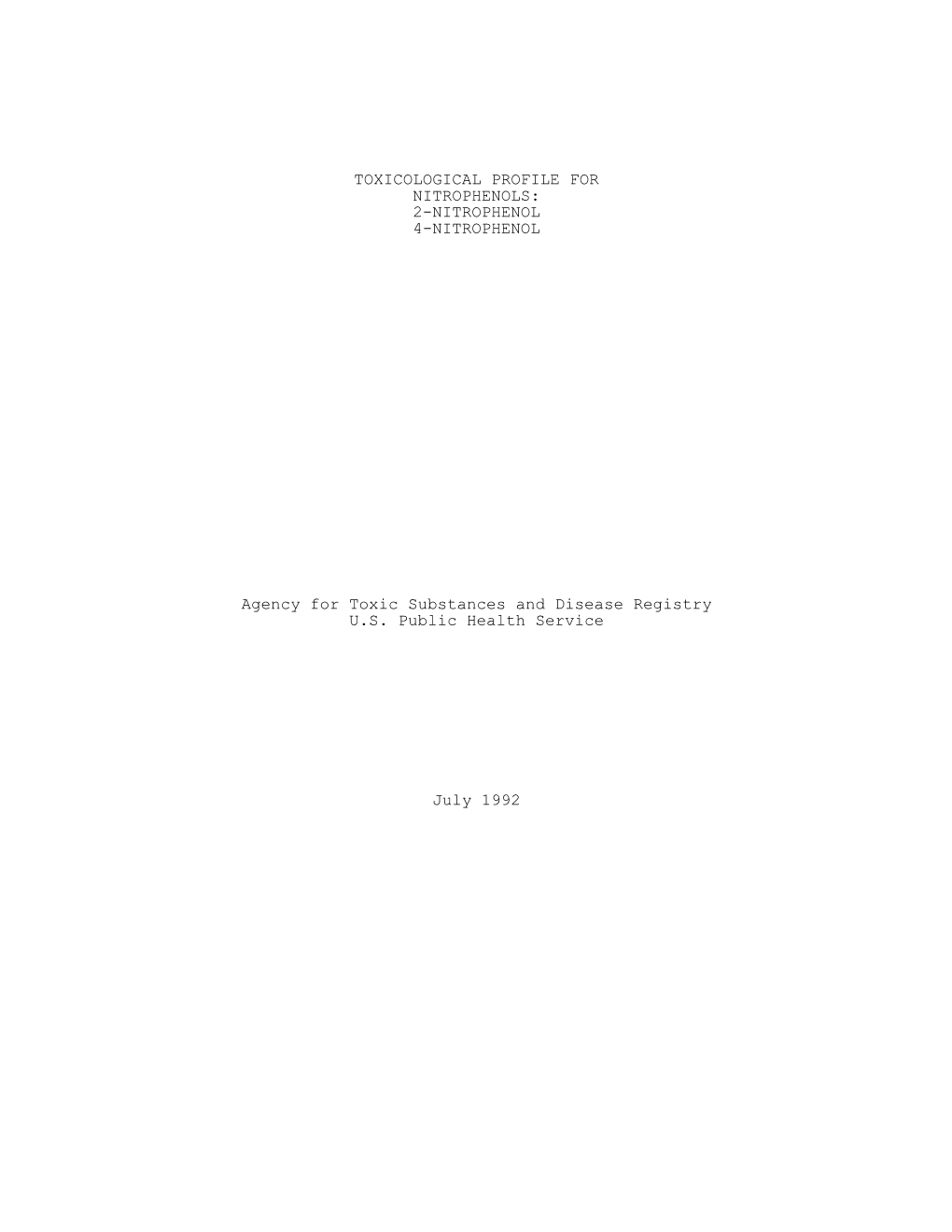 Toxicological Profile for Nitrophenols: 2-Nitrophenol 4-Nitrophenol