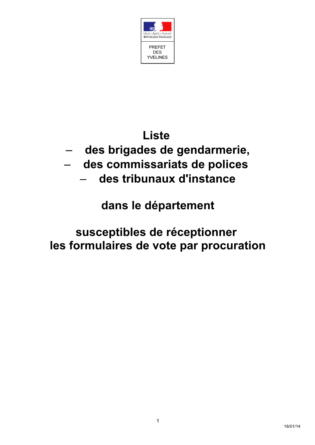 Liste – Des Brigades De Gendarmerie, – Des Commissariats De Polices – Des Tribunaux D'instance