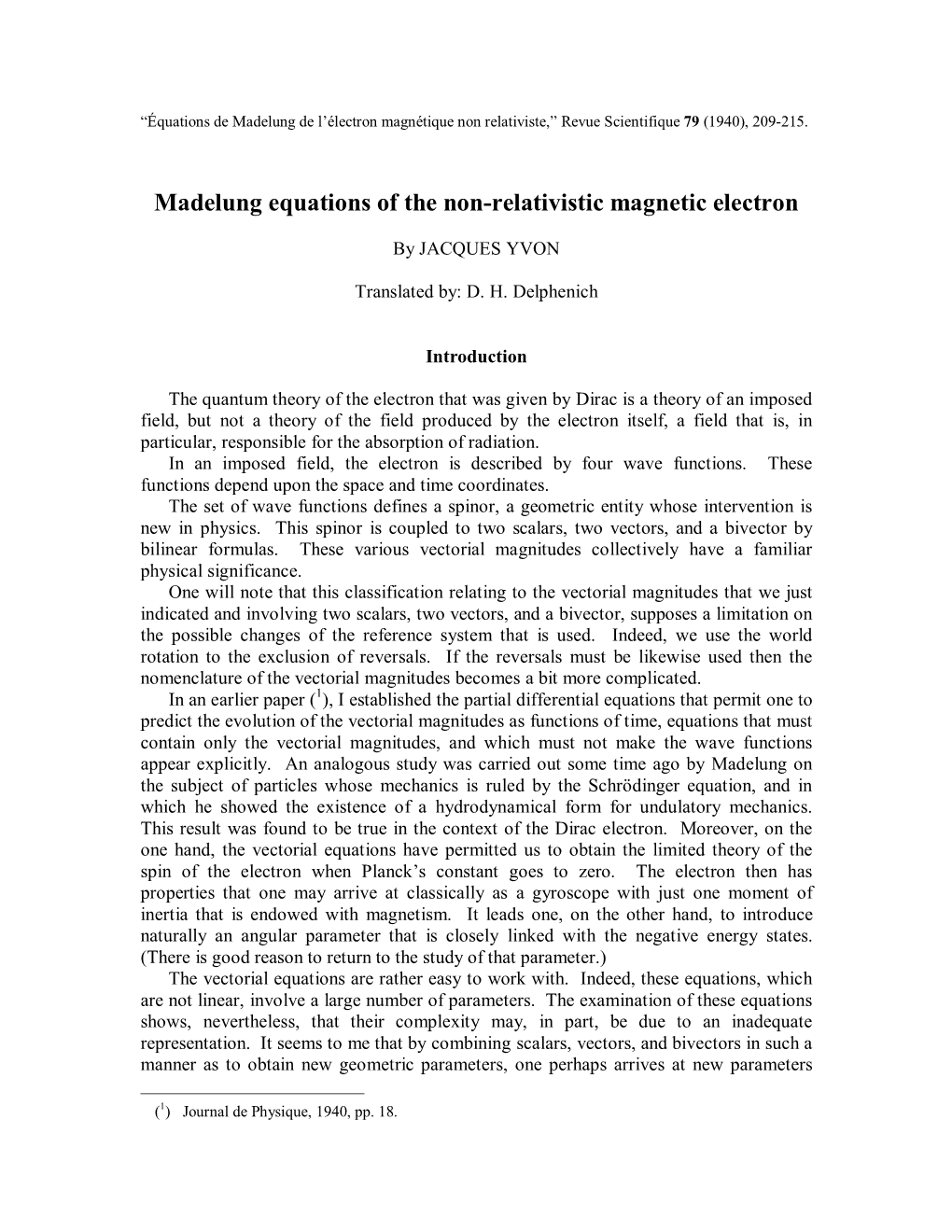 Madelung Equations of the Non-Relativistic Magnetic Electron