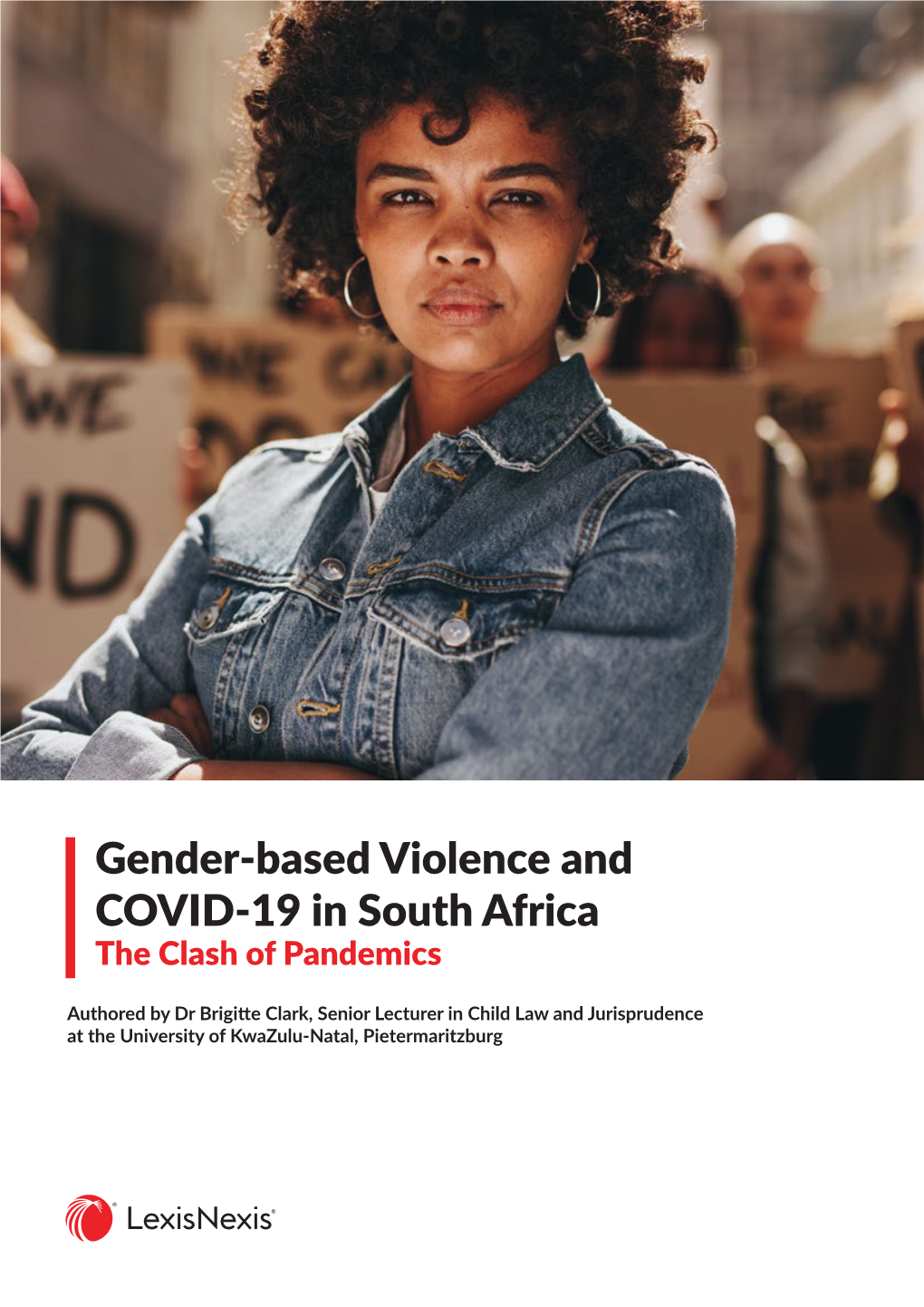 Gender-Based Violence and COVID-19 in South Africa the Clash of Pandemics