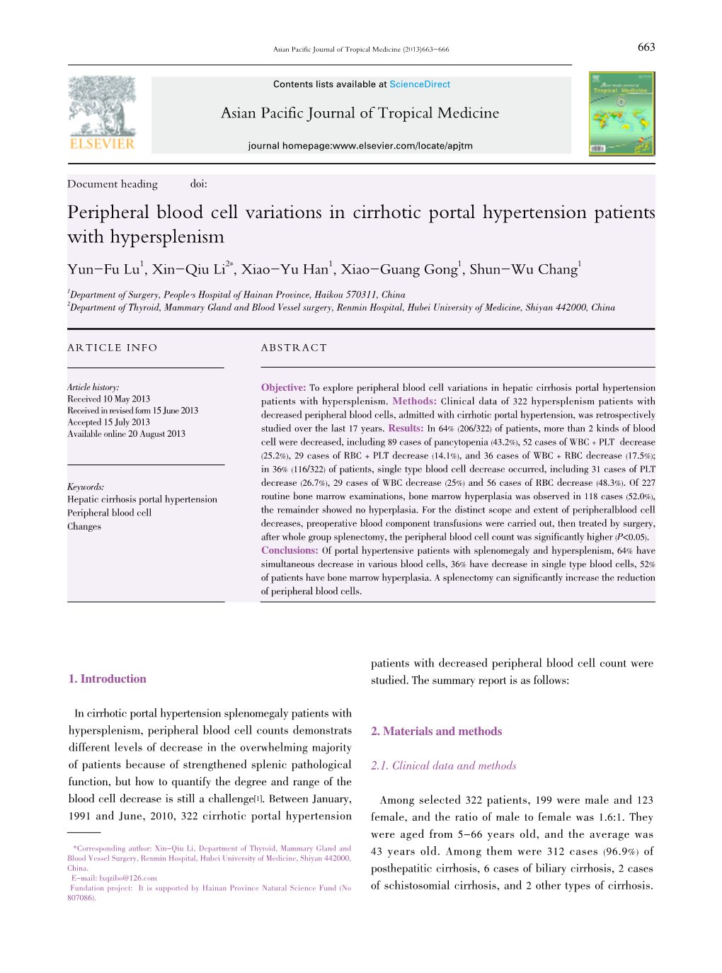 Peripheral Blood Cell Variations in Cirrhotic Portal Hypertension Patients with Hypersplenism Yun-Fu Lu1, Xin-Qiu Li2*, Xiao-Yu Han1, Xiao-Guang Gong1, Shun-Wu Chang1