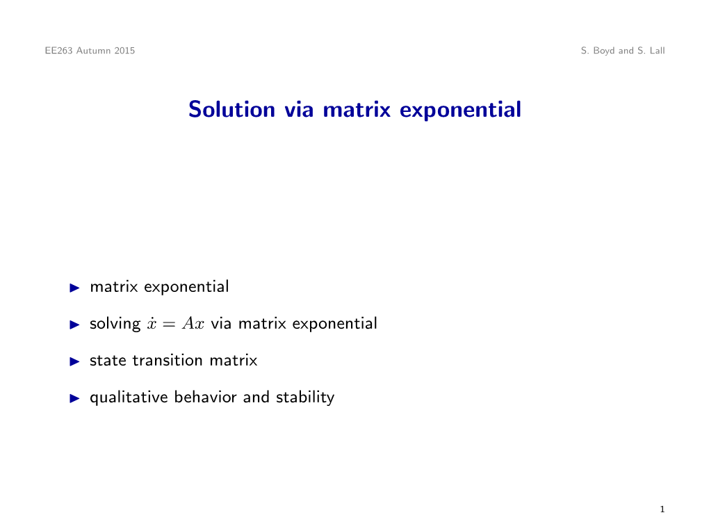 Solution Via Matrix Exponential