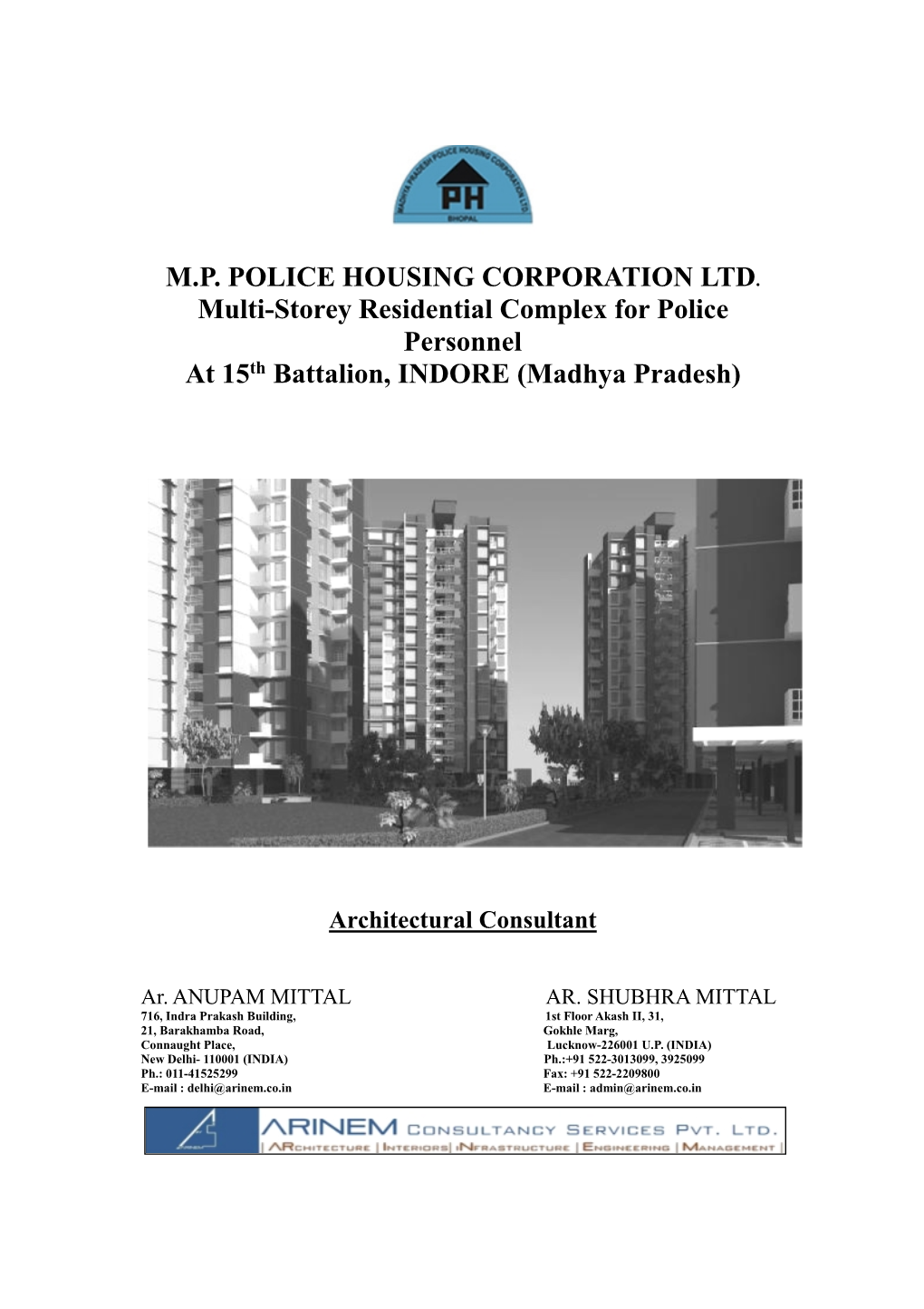 M.P. POLICE HOUSING CORPORATION LTD Multi-Storey