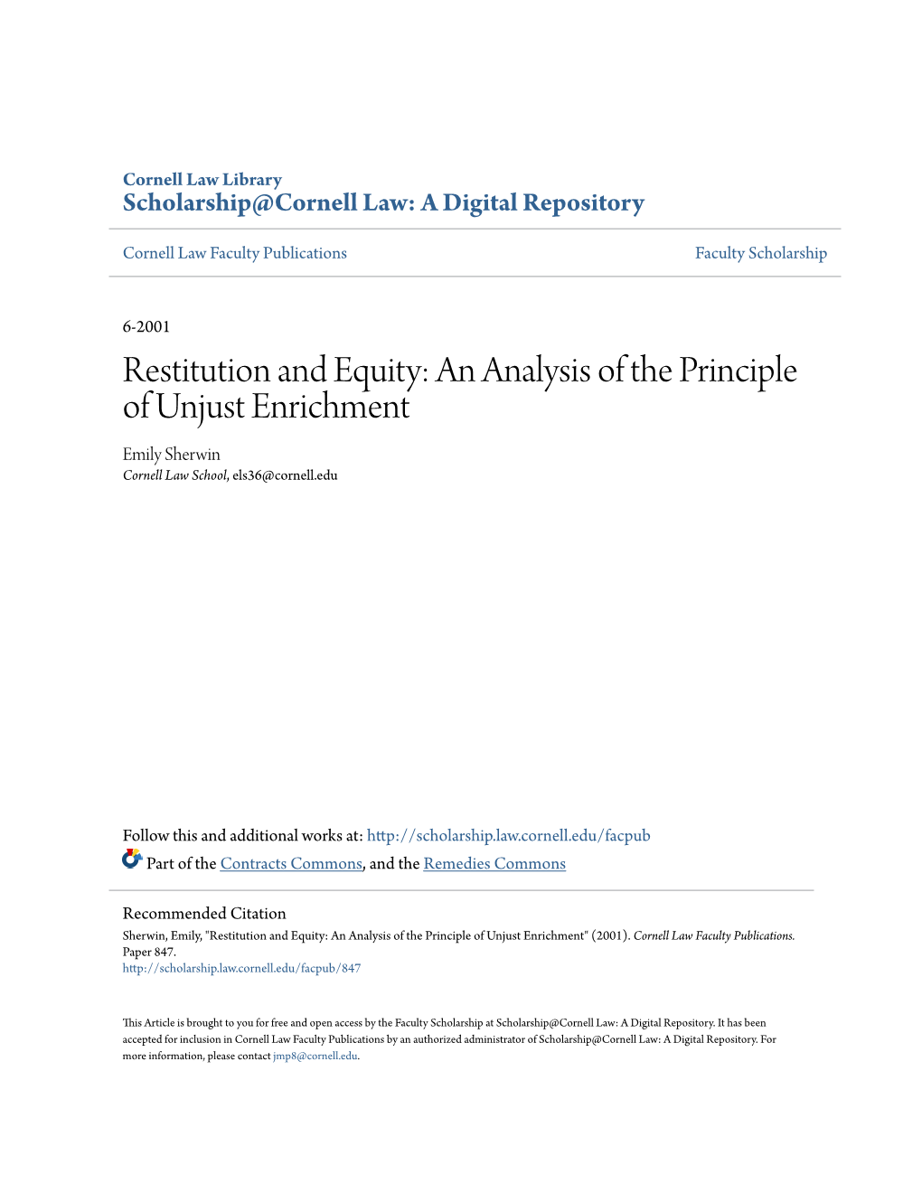 Restitution and Equity: an Analysis of the Principle of Unjust Enrichment Emily Sherwin Cornell Law School, Els36@Cornell.Edu