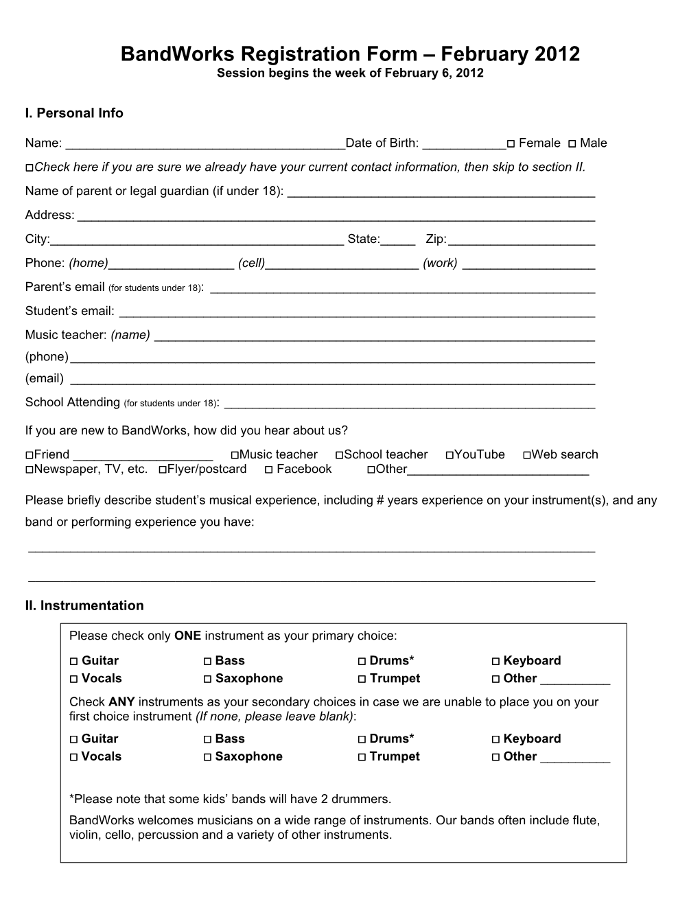 Bandworks Registration Form – February 2012 Session Begins the Week of February 6, 2012