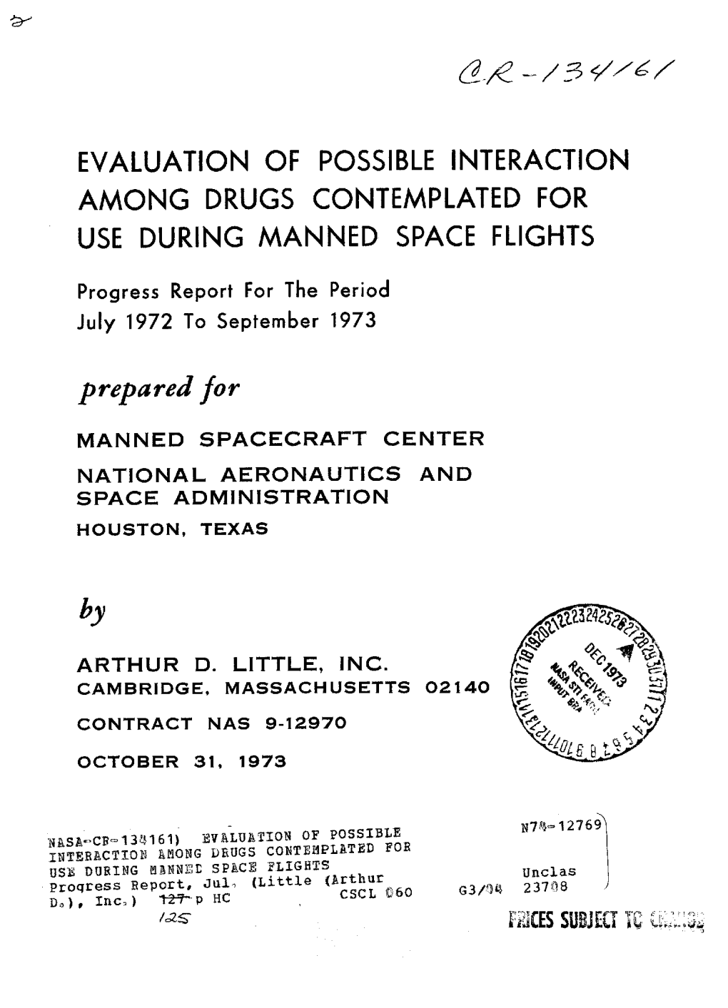 Evaluation of Possible Interaction Among Drugs Contemplated for Use During Manned Space Flights