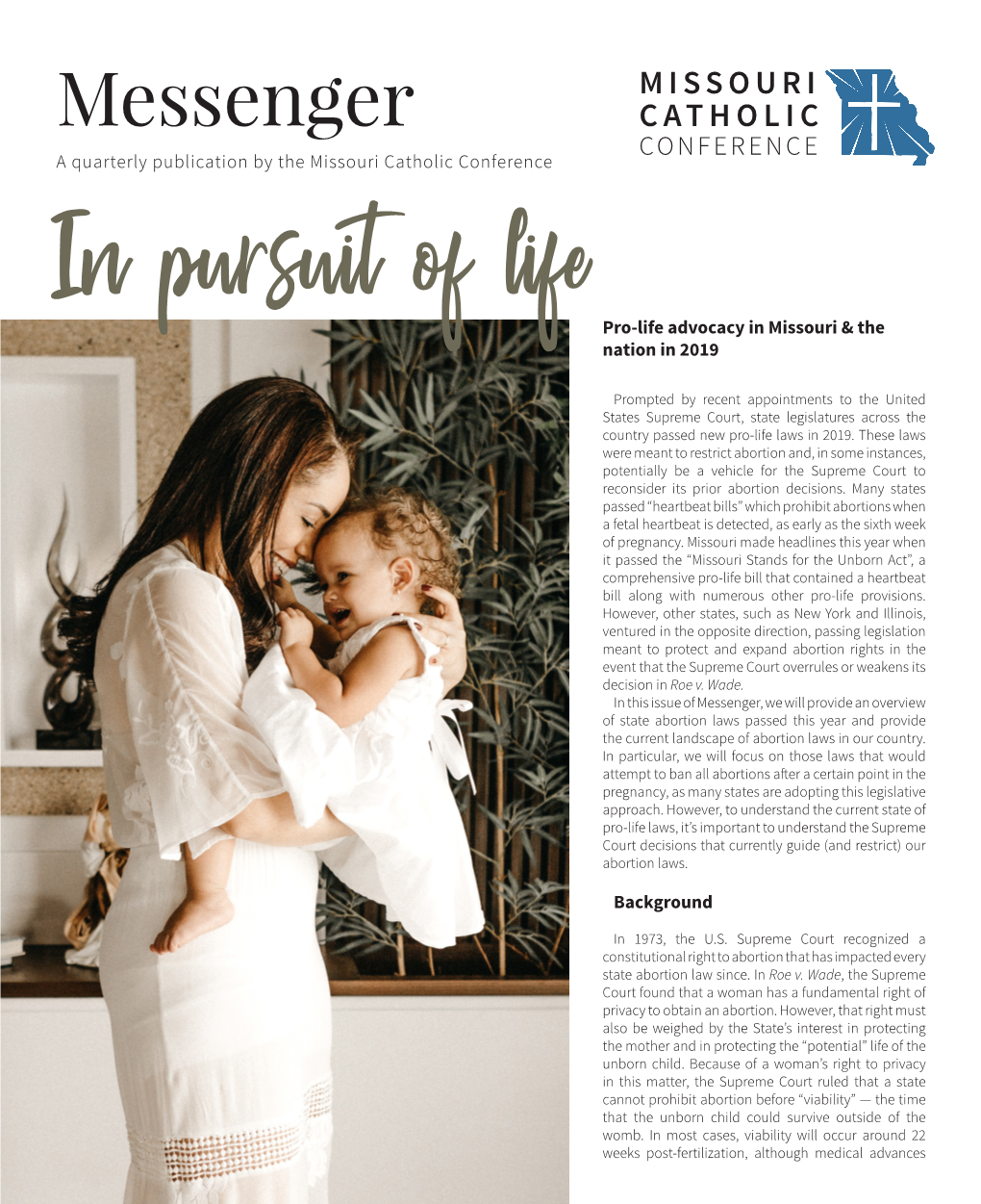 Messenger CATHOLIC CONFERENCE a Quarterly Publication by the Missouri Catholic Conference