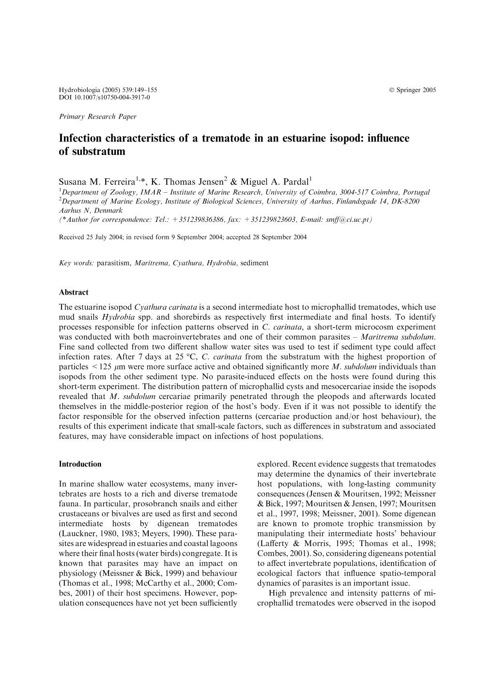 Infection Characteristics of a Trematode in an Estuarine Isopod: Inﬂuence of Substratum