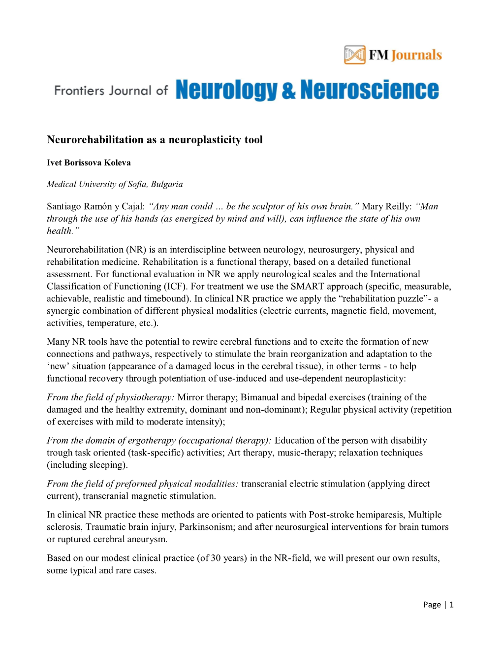 Neurorehabilitation As a Neuroplasticity Tool