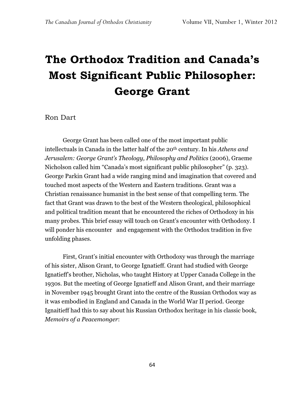 Ron Dart, Orthodox Tradition and George Grant