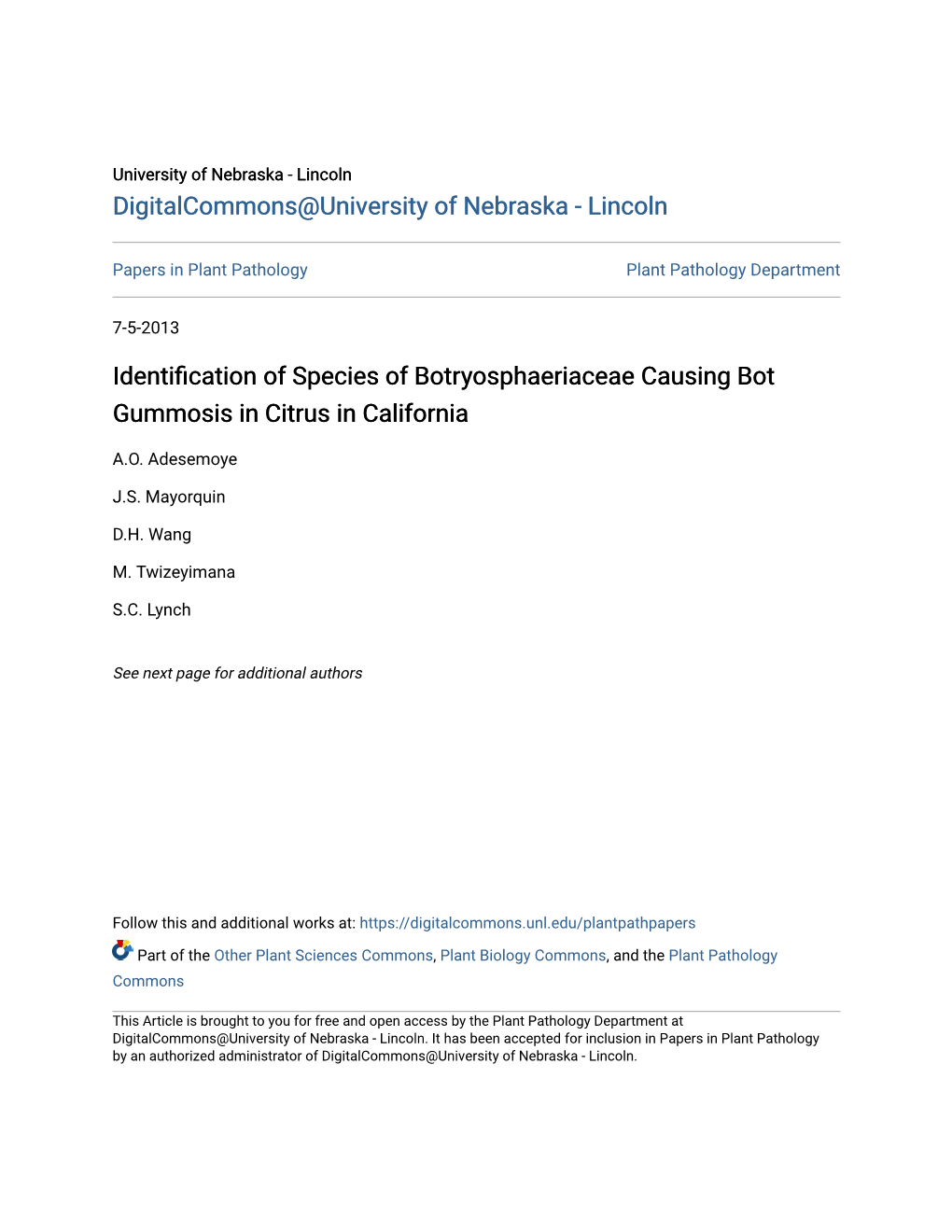 Identification of Species of Botryosphaeriaceae Causing Bot Gummosis in Citrus in California