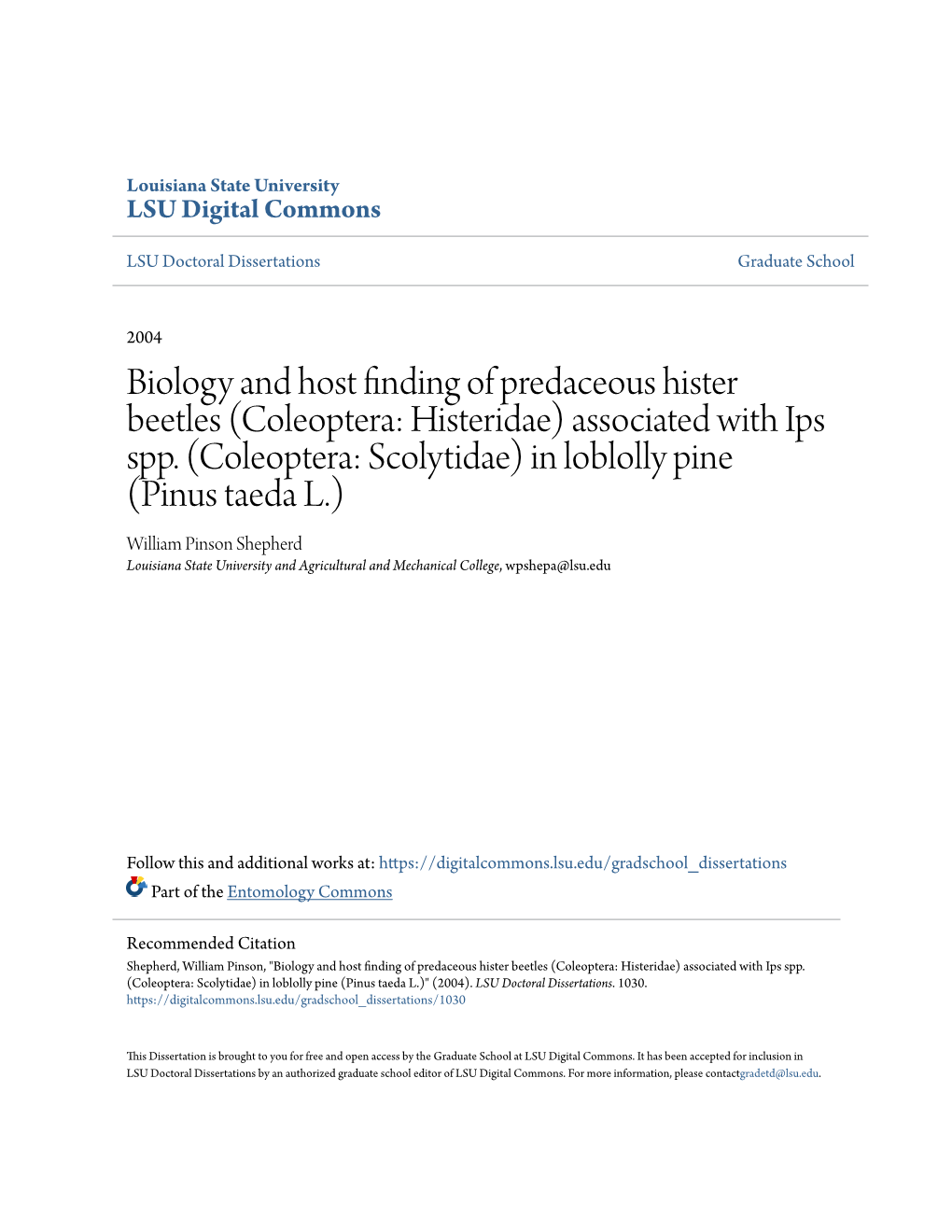 Coleoptera: Scolytidae) in Loblolly Pine (Pinus Taeda L.) William Pinson Shepherd Louisiana State University and Agricultural and Mechanical College, Wpshepa@Lsu.Edu
