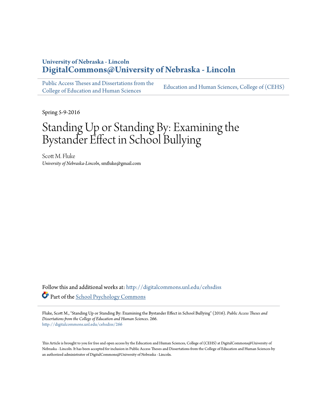 Examining the Bystander Effect in School Bullying Scott M